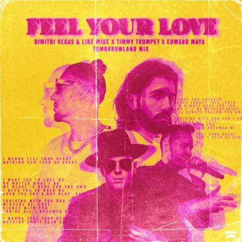 Feel Your Love - Tomorrowland Mix